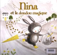 Nina et le doudou magique