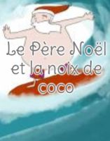 Le père Noël et la noix de coco