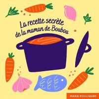 La Recette secrète de la maman de Boubou