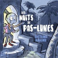 Les nuits de pas-lunes