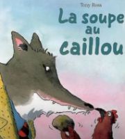 La soupe au caillou