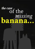 the case of the missing banana