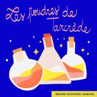 Les poudres de Tancrède