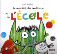 Le monstre des couleurs va à l'école