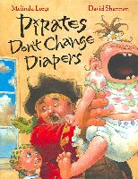 Pirates Don’t Change Diapers