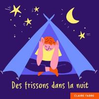 Des frissons dans la nuit
