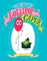 The Great Lollipop Caper: 