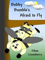 Bobby Bumble's Afraid to Fly 