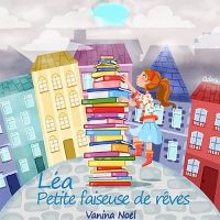 Léa, petite faiseuse de rêves