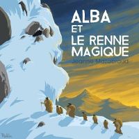 Alba et le renne magique