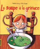 La soupe à la grimace