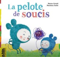 La pelote de soucis