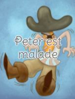 Peter est malade