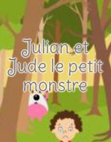 Julien et Jude le petit monstre