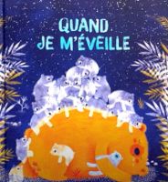 Quand je m'éveille