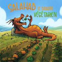 Salahad, le dragon végétarien