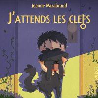 J’attends les clefs