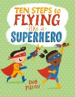  Ten Steps to Flying Like a Superhero