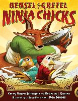 Hensel and Gretel - Ninja Chicks