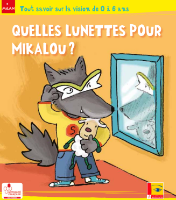 Quelle lunette pour Mikalou