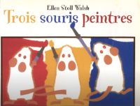 trois souris peintres