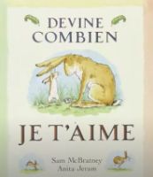 Devine combien je t'aime